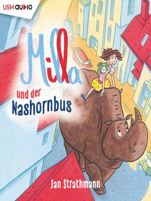 cover image of Milla und der Nashornbus--& andere fantastische Geschichten